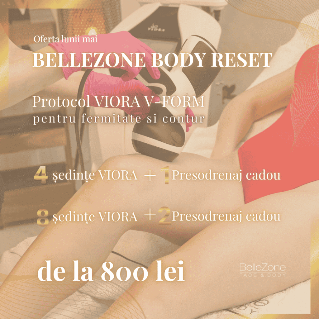 BelleZone Body Reset – protocol VIORA V-FORM pentru fermitate și contur corporal în Constanța