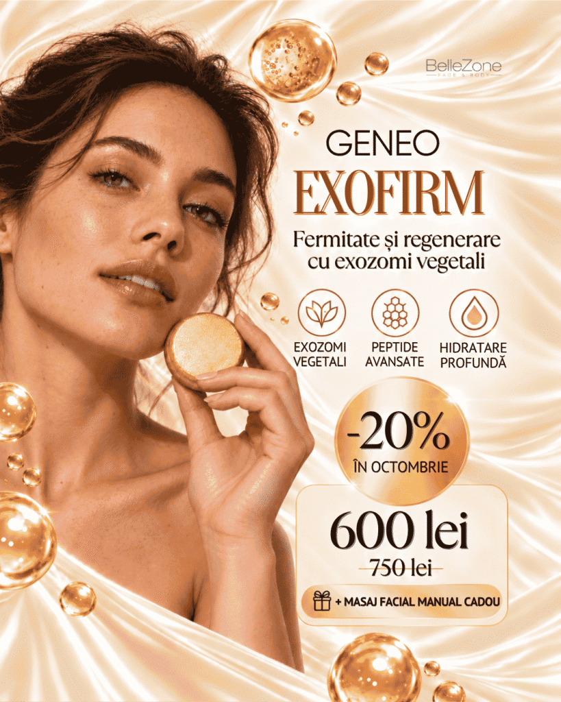 Ofertă Geneo ExoFirm la BelleZone Constanța – 20% reducere și masaj facial manual cadou